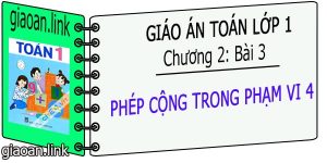 Giáo án toán lớp 1 chương 2 bài 3