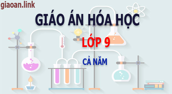 Giáo án hóa học lớp 9