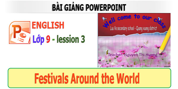 bài giảng powerpoint tiếng anh 9 lession 3