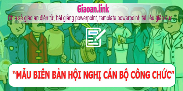 mẫu biên bản hội nghị cán bộ công chức