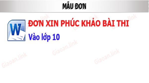 mau don xin phuc khao bai thi vao lop 10