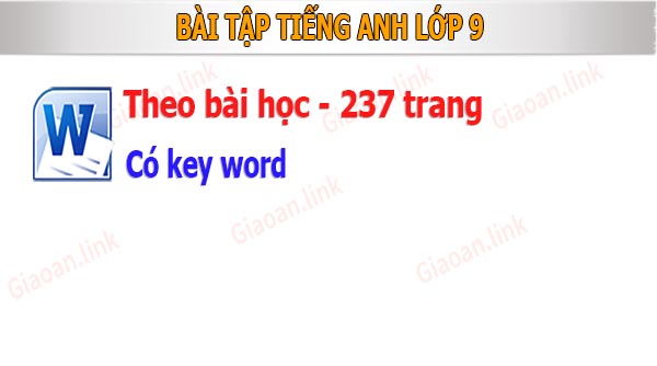 bài tập tiếng anh lớp 9 theo bài và có key word