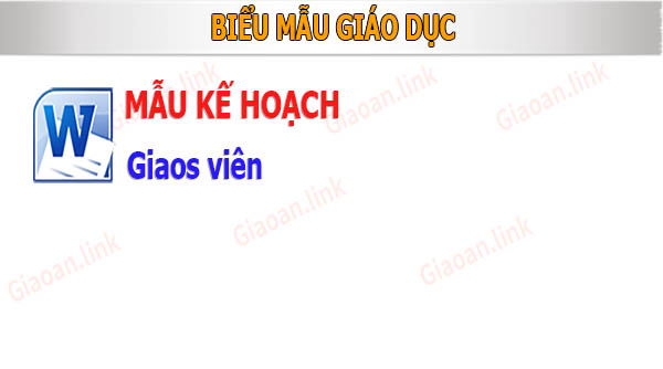 Mẫu kế hoạch giáo viên