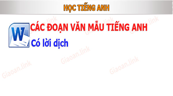 đoạn văn mẫu tiếng anh có lời dịch hay