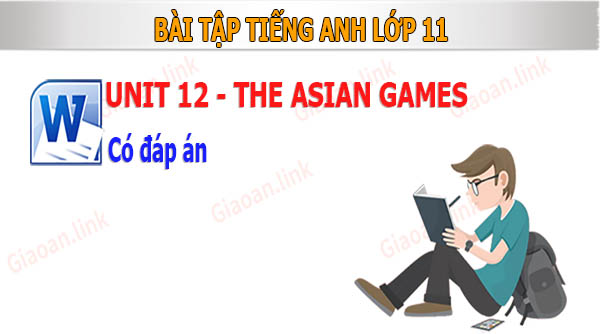 Bài tập tiếng anh 11 unit12