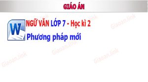 giao an ngu van lop 7 phuong phap moi hk 2