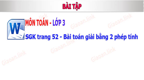 Bai tap sgk môn toán lớp 3 trang 52