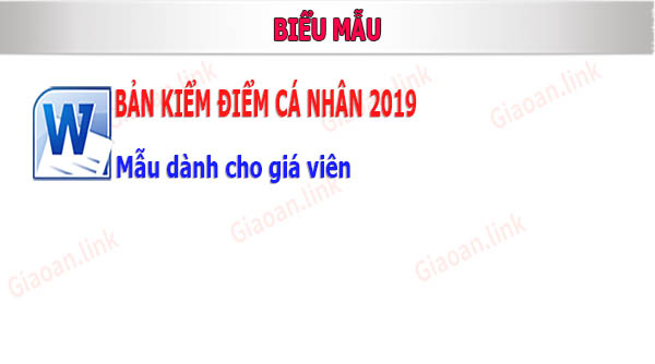 mẫu bản kiểm điểmcá nhân năm 2019 giáo viên