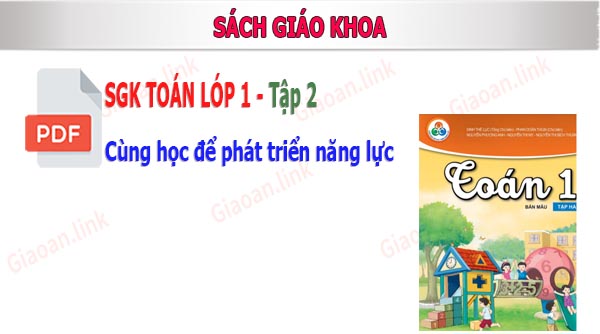 sach giao khoa toan lớp 1 mới tap 2 cung hoc de phat trien nang luc