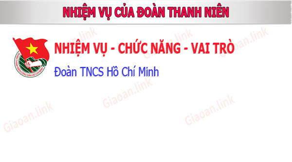 Vai trò nhiệm vụ của đoàn thanh niên