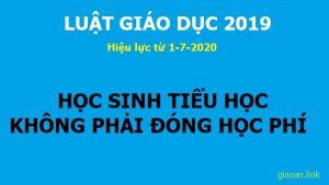 luat giao duc 2019 hs tieu hoc khong dong hoc phi