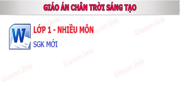 tap giao an lớp 1 chân trời mới