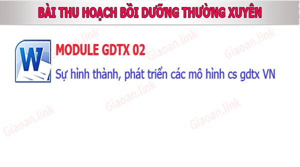 bai thu hoach boi duong thuong xuyen module gdtx 2