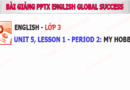 Bài giảng Powerpoint Tiếng anh 3 Unit 5 Lesson 1 Period 2