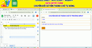 Google sheet Apps script | Data Entry Form – Tự động đọc số tiền thành chữ ở trường input