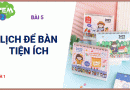 Bài giảng STEM lớp 2 bài 5 Lịch để bàn